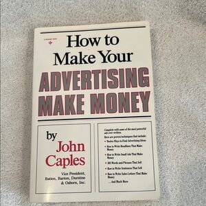 How to Make Your Advertising Make Money by John Caples - White Cover